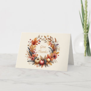Give Thanks Thanksgiving Card