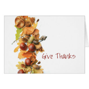 Give thanks Thanksgiving Card