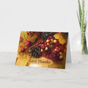 Give Thanks Thanksgiving Fall Berries and Pinecone Holiday Card