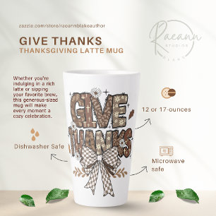 "Give Thanks" Thanksgiving Latte Mug