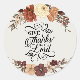 Give Thanks to the Lord Bible Verse Thanksgiving Classic Round Sticker