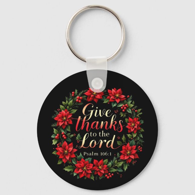 Give Thanks to the Lord Embrace Gratitude & Faith Key Ring (Front)