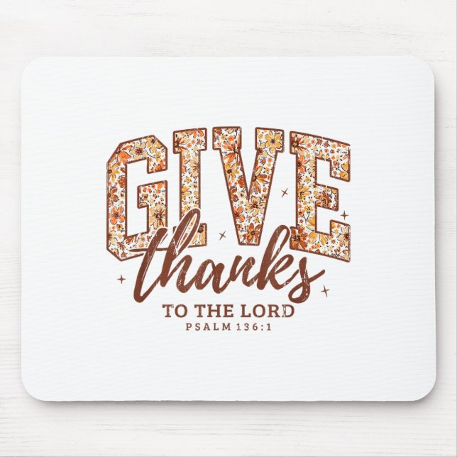 Give Thanks To The Lord, Fall Christian, Bible Ver Mouse Mat (Front)