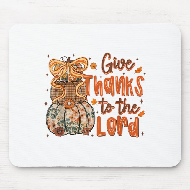 Give Thanks To The Lord Fall Christian Cross Coque Mouse Mat (Front)