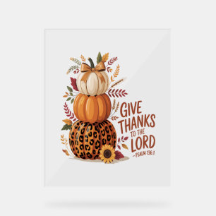 Give Thanks to the Lord,fall Pumpkin Acrylic Sign