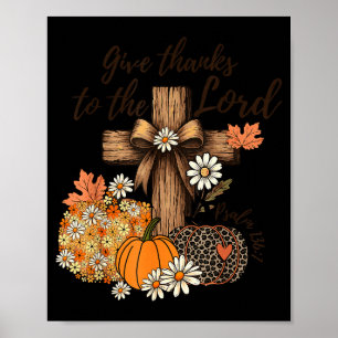 Give Thanks To The Lord Fall Pumpkin Thanksgiving Poster