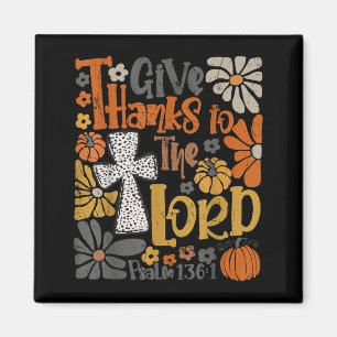 Give Thanks To The Lord Floral Boho Retro Thanksgi Magnet