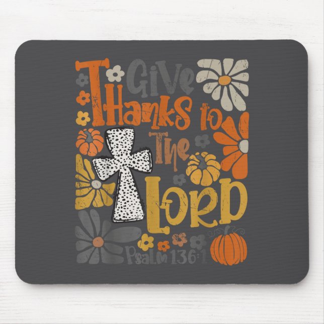 Give Thanks To The Lord Floral Boho Retro Thanksgi Mouse Mat (Front)