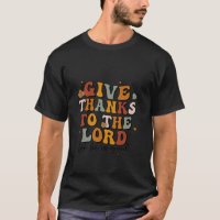 Give Thanks To The Lord He Is Good Jesus Fall Than