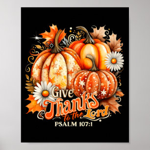 Give Thanks To The Lord Psalm 107_1 Pumpkin Gift Poster