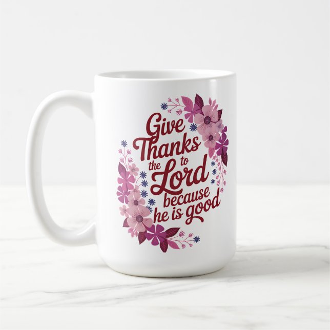 Give Thanks to the Lord Purple Flowers Christian Coffee Mug (Left)
