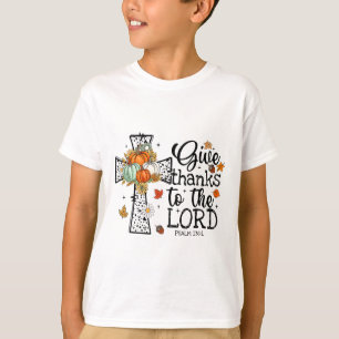 Give Thanks To The Lord  T-Shirt
