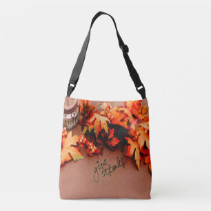 Give Thanks with Fall leaves Thanksgiving Crossbody Bag