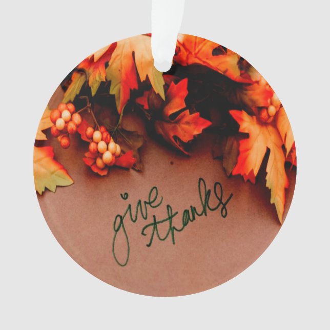 Give Thanks with Fall leaves Thanksgiving Ornament (Front)