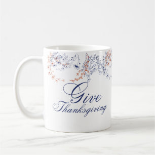 Give Thanksgiving Floral Calligraphy Art Coffee Mug