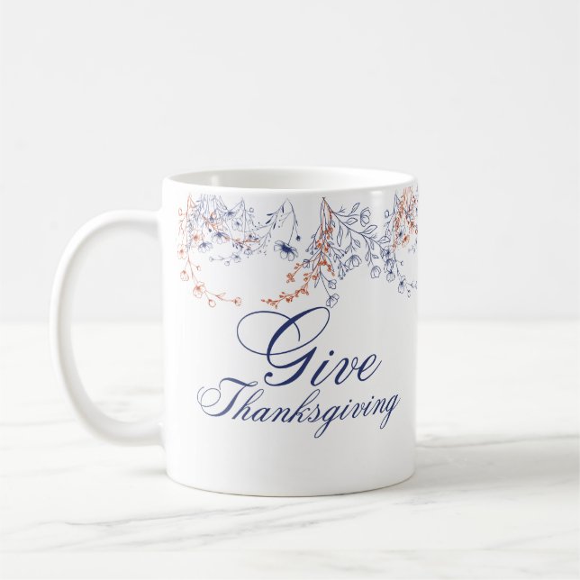Give Thanksgiving Floral Calligraphy Art Coffee Mug (Left)