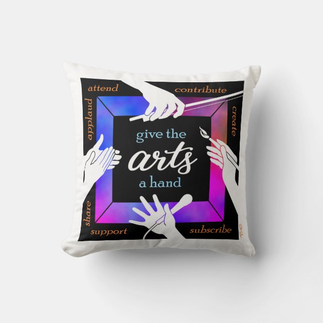 Give the Arts a Hand Autograph Pillow (Front)