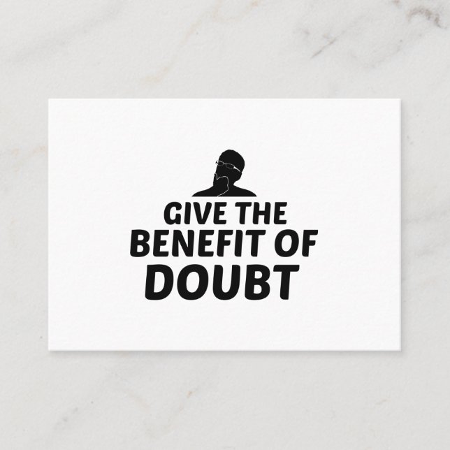 Give the benefit of the doubt business card (Front)
