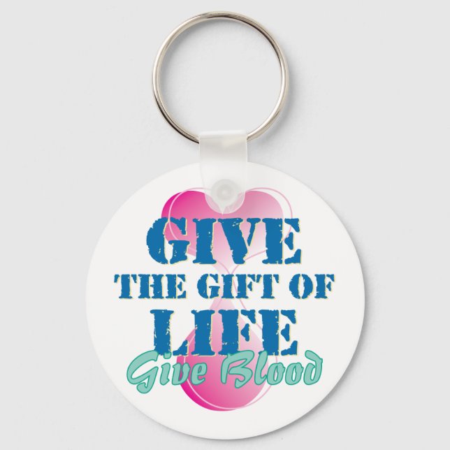 Give the gift of life key ring (Front)