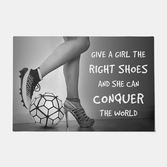 Give The Girl The Right Shoes, Conquer The World Doormat (Front)