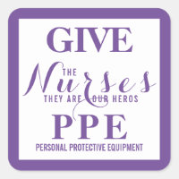 Give the nurses PPE They are our hero's