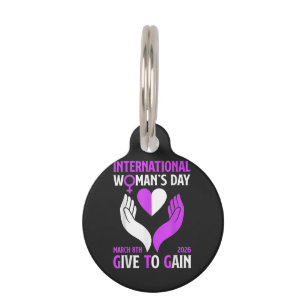 Give to Gain Happy Women's Day Pet Tag