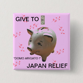 GIVE TO JAPAN RELIEF 15 CM SQUARE BADGE
