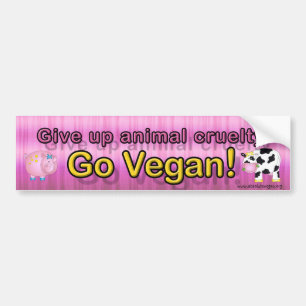 "Give up animal cruelty Go vegan" with cow & pig Bumper Sticker