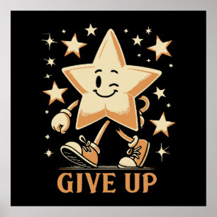Give Up Poster
