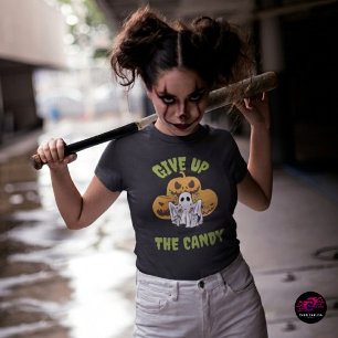 Give Up The Candy Halloween T-Shirt