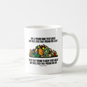 Give Vegetables Feed Person For A Day Grow Life Coffee Mug