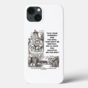 Give Your Evidence Don't Be Nervous Wonderland Case-Mate iPhone Case