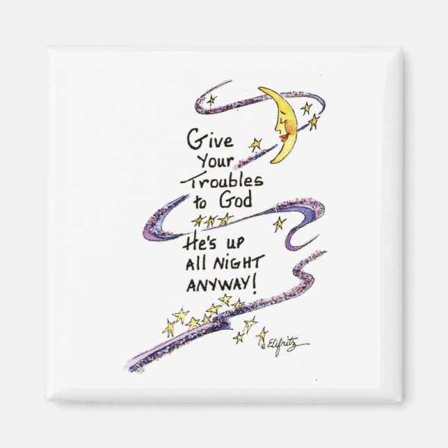 Give Your Troubles to God Magnet (Front)