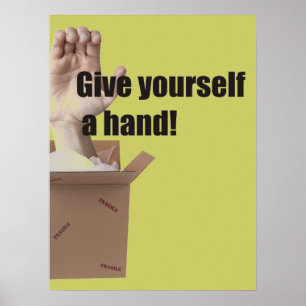 Give Yourself A Hand Poster