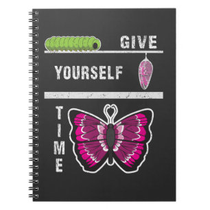 Give Yourself Time Butterfly Inspirational Quote Notebook