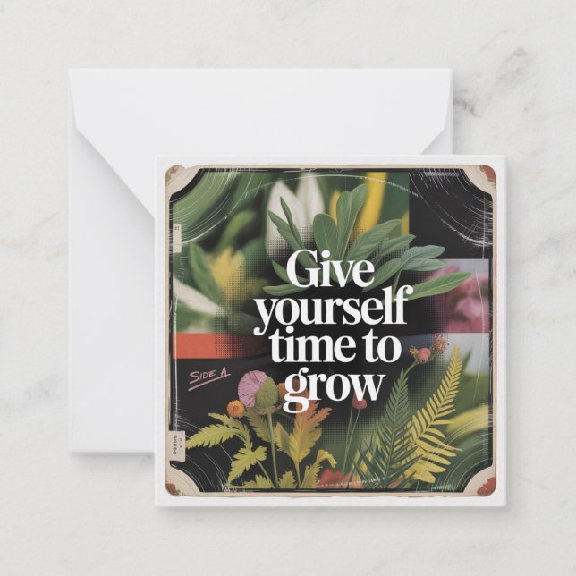 Give Yourself Time To Grow Card (Front)