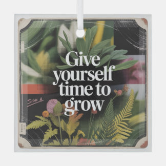 Give Yourself Time To Grow Glass Tree Decoration