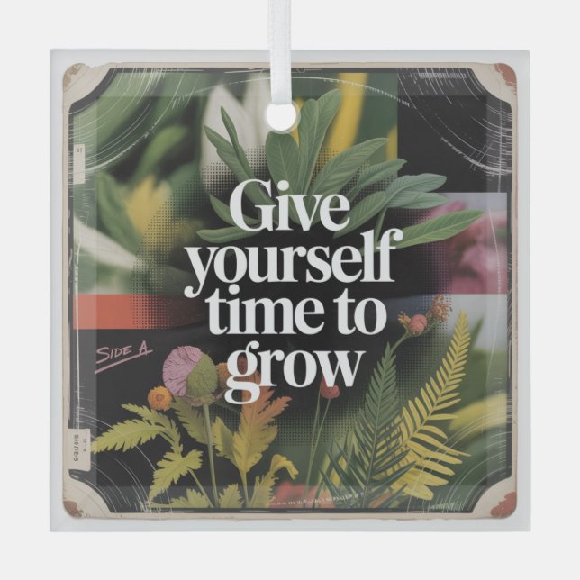 Give Yourself Time To Grow Glass Tree Decoration (Front)