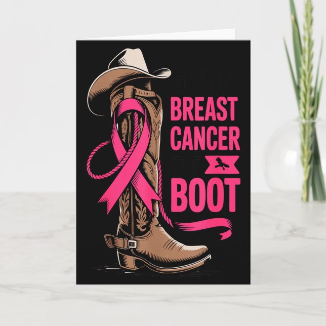 Giving Breast Cancer The Boot Cowboy Design  Card (Front)