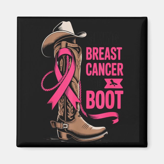 Giving Breast Cancer The Boot Cowboy Design  Magnet (Front)