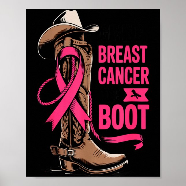 Giving Breast Cancer The Boot Cowboy Design  Poster (Front)