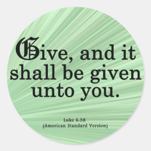 Giving Luke 6-38 Classic Round Sticker