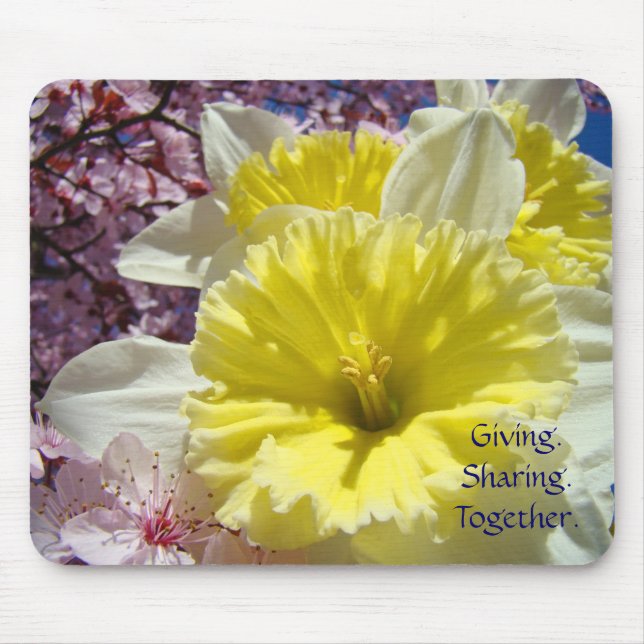 Giving Sharing Together mousepad Daffodil Flowers (Front)