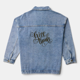 Giving Thanks Black colour typography Denim Jacket