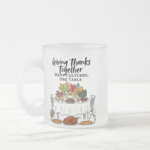 Giving Thanks Together Frosted Glass Coffee Mug
