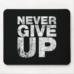 Giving Up Is Not An Option Cool Motivational Quote Mouse Mat