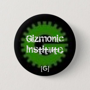 Gizmonic Institute 6 Cm Round Badge