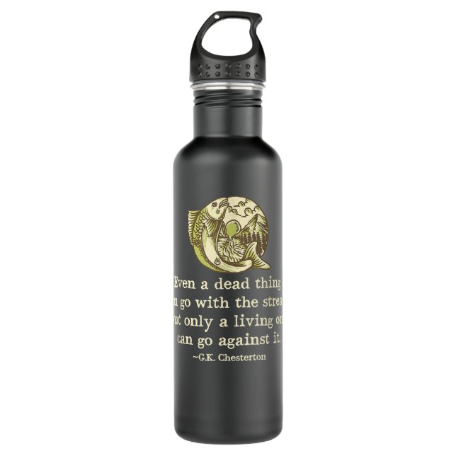 GK Chesterton Quote Catholic Humour Fishing Men Fu 710 Ml Water Bottle (Front)