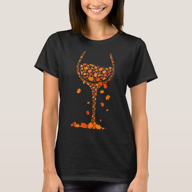 Gl Of Wine Maple Leaf Autumn Fall Funny Drink Wine T-Shirt (Front)