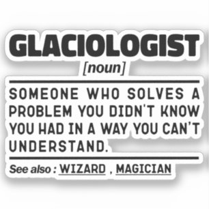 Glaciologist Noun Definition Science Lover Funny 